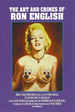POPaganda: The Art & and Crimes of Ron English (2006) POPaganda: The Art & and Crimes of Ron English (2006)