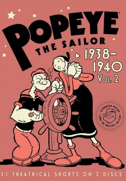 Popeye the Sailor: 1938–1940, Volume 2 (2008) Popeye the Sailor: 1938–1940, Volume 2 (2008)