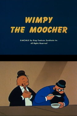 Popeye the Sailor: Wimpy the Moocher (1960) Popeye the Sailor: Wimpy the Moocher (1960)