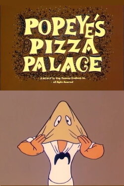 Popeye's Pizza Palace (1960) Popeye's Pizza Palace (1960)