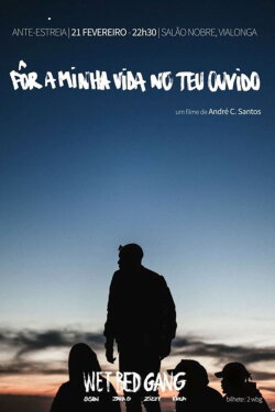 Pôr a minha vida no teu ouvido (2017)