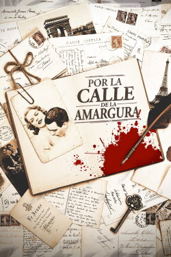 Por la calle de la amargura (2013) Por la calle de la amargura (2013)