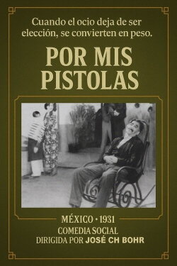 Por mis pistolas (1938) Por mis pistolas (1938)