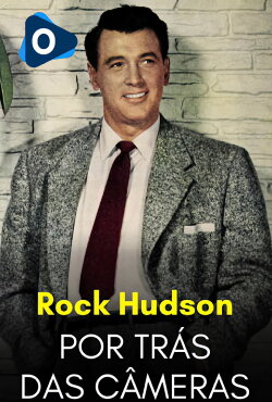 Por Trás das Câmeras: Rock Hudson (2020) Por Trás das Câmeras: Rock Hudson (2020)