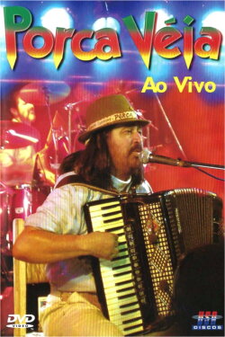 Porca Véia: Ao Vivo (2005) Porca Véia: Ao Vivo (2005)