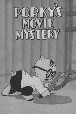 Porky's Movie Mystery (1939) Porky's Movie Mystery (1939)