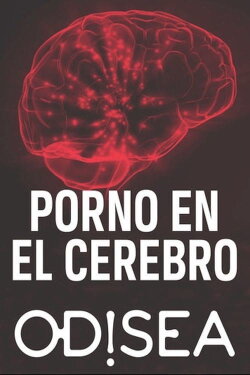 Porn On The Brain (2013) Porn On The Brain (2013)