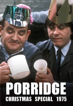 Porridge: No Way Out (1975) Porridge: No Way Out (1975)