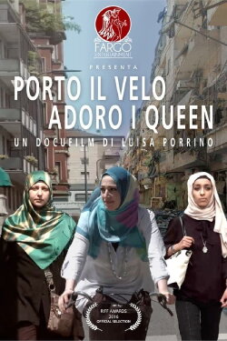 Porto il velo adoro i Queen (2017) Porto il velo adoro i Queen (2017)