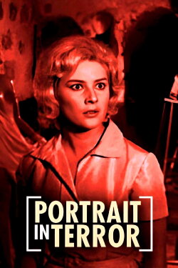 Portrait in Terror (1965) Portrait in Terror (1965)