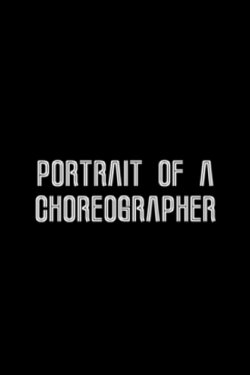 Portrait of a Choreographer (2007) Portrait of a Choreographer (2007)