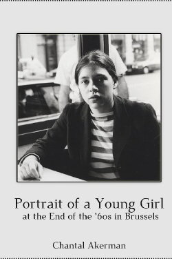 Portrait of a Young Girl at the End of the 60s in Brussels (1994)