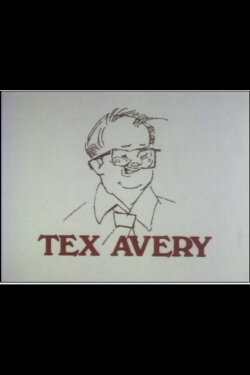 Portrait of Tex Avery (1988) Portrait of Tex Avery (1988)