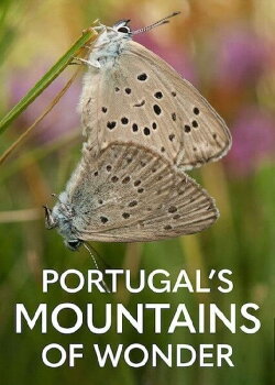 Portugal's Mountains of Wonder (2016) Portugal's Mountains of Wonder (2016)