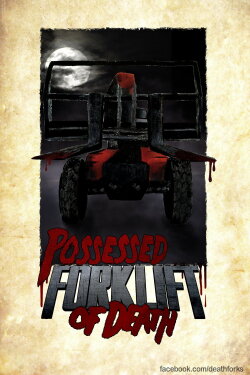 Possessed Forklift of Death (2014) Possessed Forklift of Death (2014)
