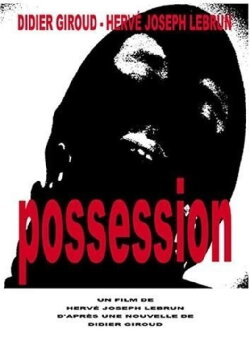 Possession (2007) Possession (2007)