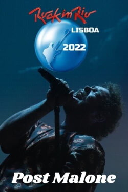 Post Malone - Rock in Rio (2022)