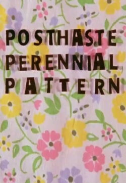 Posthaste Perennial Pattern (2010)