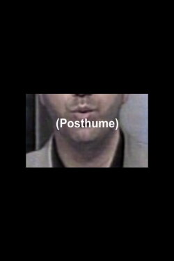 Posthumous (2007)