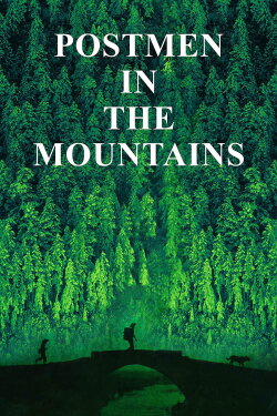 Postmen in the Mountains (1999) Postmen in the Mountains (1999)