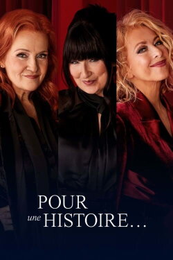 Pour une histoire... (2021)