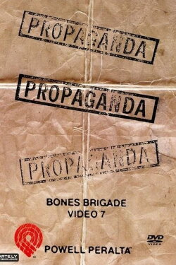 Powell Peralta: Propaganda (1990) Powell Peralta: Propaganda (1990)