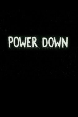 Power Down (2017)