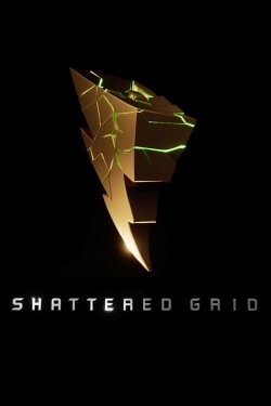 Power Rangers: Shattered Grid (2018) Power Rangers: Shattered Grid (2018)