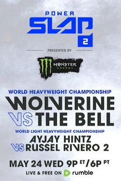 Power Slap 2: Wolverine vs. The Bell (2023) Power Slap 2: Wolverine vs. The Bell (2023)