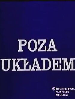 Poza układem (1978) Poza układem (1978)
