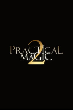 Practical Magic 2 (2026) Practical Magic 2 (2026)