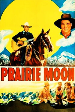 Prairie Moon (1938) Prairie Moon (1938)