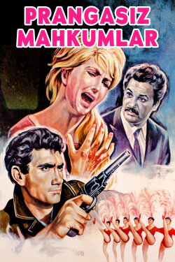 Prangasız Mahkumlar (1964) Prangasız Mahkumlar (1964)