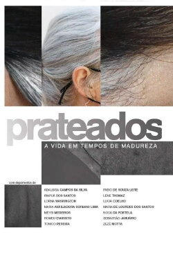 Prateados: A Vida em Tempos de Madureza (2021) Prateados: A Vida em Tempos de Madureza (2021)