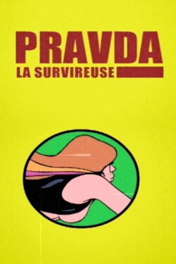 Pravda la Survireuse (2001) Pravda la Survireuse (2001)
