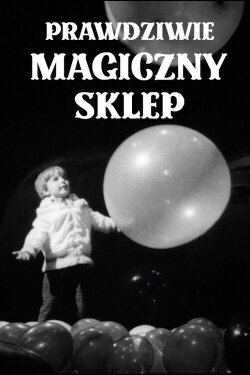 Prawdziwie magiczny sklep (1970) Prawdziwie magiczny sklep (1970)