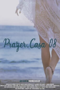 Prazer, Casa 08 (2018)