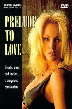 Prelude to Love (1995) Prelude to Love (1995)