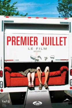 Premier juillet, le film (2004) Premier juillet, le film (2004)