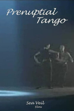 Prenuptial Tango (2007)