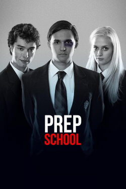 Prep School (2016) Prep School (2016)