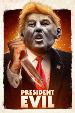 President Evil (2018) President Evil (2018)