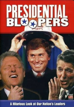 Presidential Bloopers (1999) Presidential Bloopers (1999)