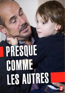 Presque comme les autres (2016) Presque comme les autres (2016)