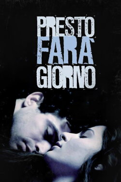 Presto farà giorno (2014) Presto farà giorno (2014)