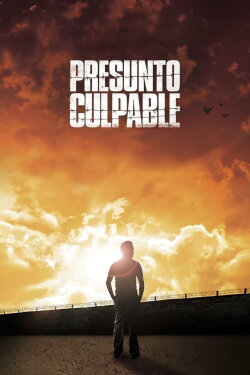 Presumed Guilty (2008)
