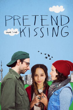 Pretend We're Kissing (2014) Pretend We're Kissing (2014)
