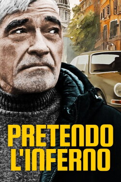 Pretendo l'inferno (2024)
