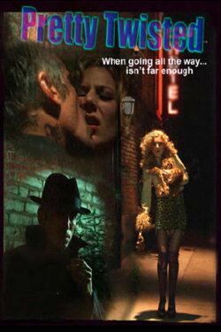 Pretty Twisted (2009) Pretty Twisted (2009)