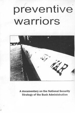 Preventive Warriors (2004)
